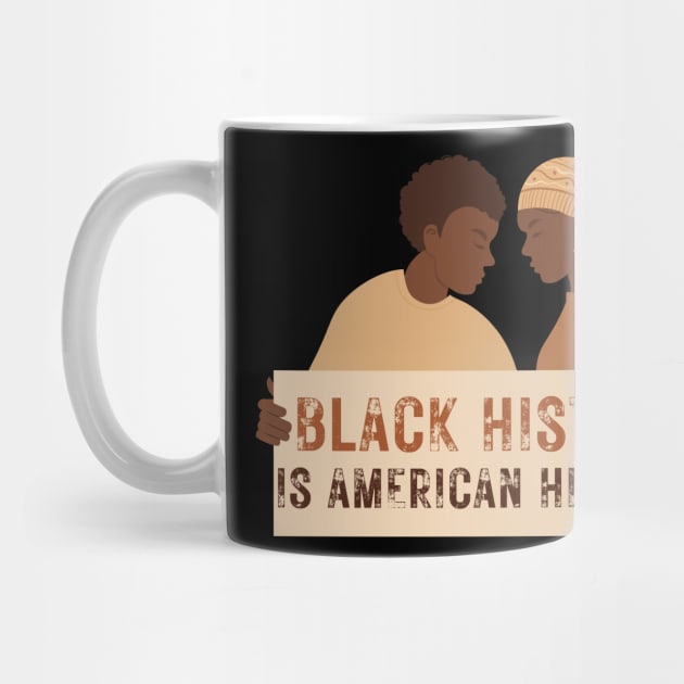 Black History Is American History by Creatifly Graphic Tees